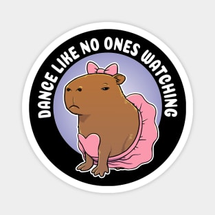 Dance like no ones watching Capybara Ballerina Costume Magnet